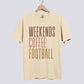 Weekends Coffee Football Comfort Colors Tee Unisex