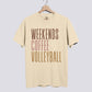 Weekends Coffee Volleyball Comfort Colors Tee Unisex