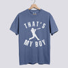 That’s My Boy Baseball Comfort Colors Shirt - Personalized Name on Back - Blue Jean