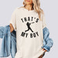 That’s My Boy Baseball Comfort Colors Shirt - Personalized Name on Back