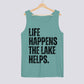 Life Happens The Lake Helps Comfort Colors Tank Top