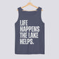 Life Happens The Lake Helps Comfort Colors Tank Top