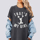 That’s My Girl Cheer Comfort Colors Shirt - Personalized Name on Back