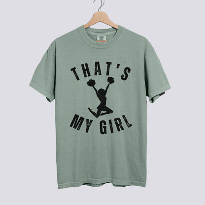 That’s My Girl Cheer Comfort Colors Shirt - Personalized Name on Back