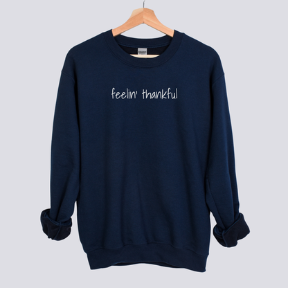 Minimalist 'Feelin’ Thankful' Sweatshirt